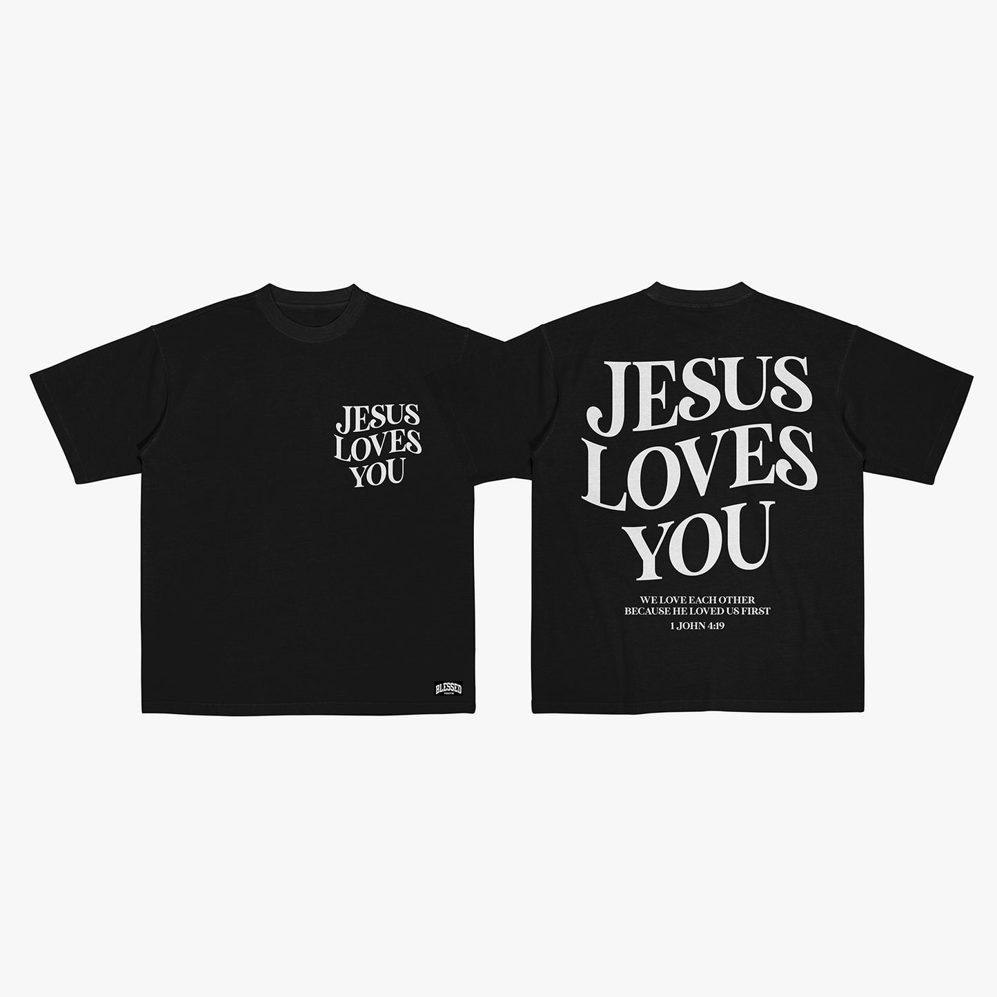 Jesus Loves You (Tee)