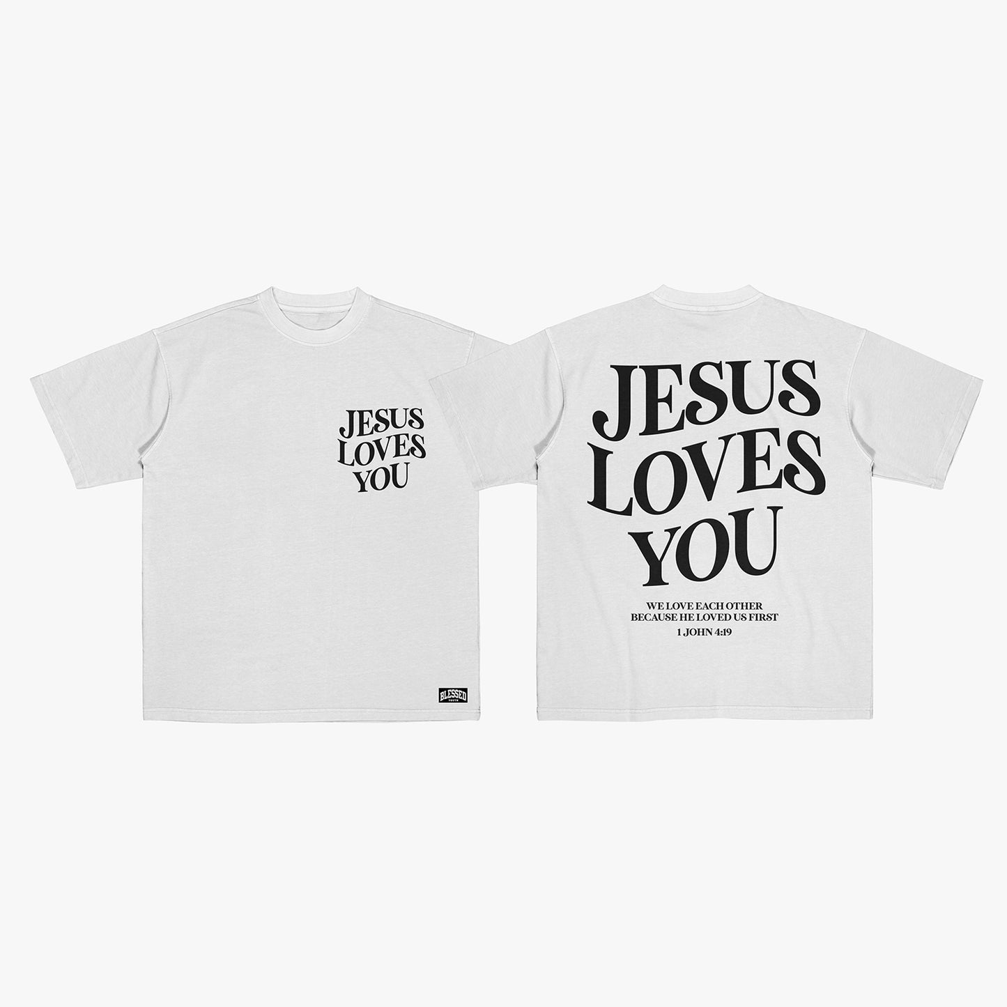 Jesus Loves You (Tee)